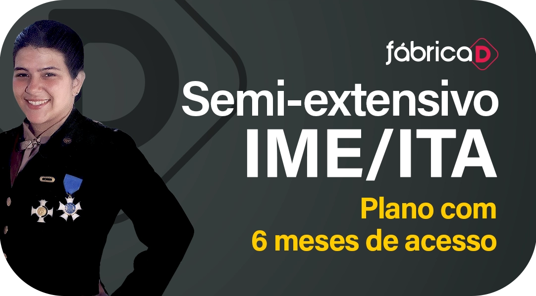 SEMI-EXTENSIVO IME-ITA 2025 - PLANO  DE 6 MESES