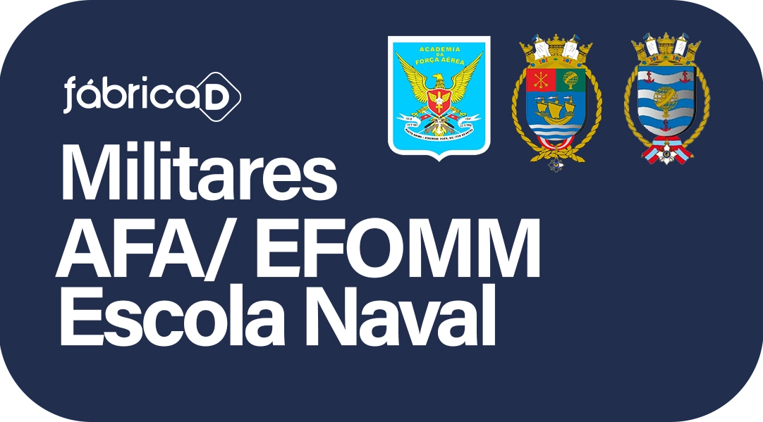 AFA-EFOMM-ESCOLA NAVAL 2023 - acesso por 1 ano