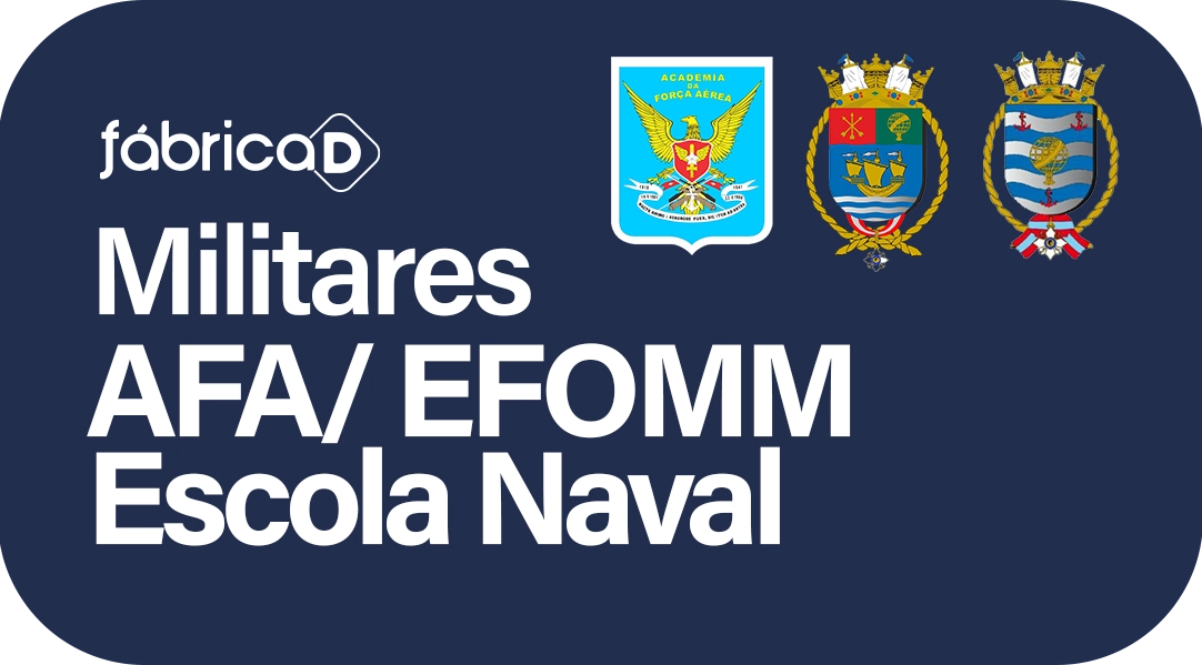 NOVO: AFA-EFOMM-ESCOLA NAVAL 2025 - acesso por 1 ano